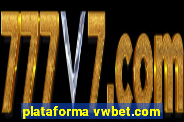 plataforma vwbet.com